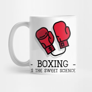 Boxing is the Sweet Science Mug